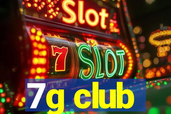 7g club